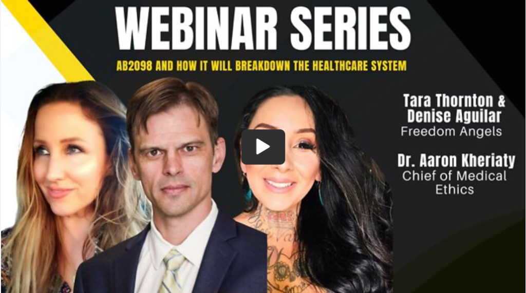 Webinar Series: AB2098 AND HOW IT WILL BREAKDOWN THE HEALTHCARE SYSTEM