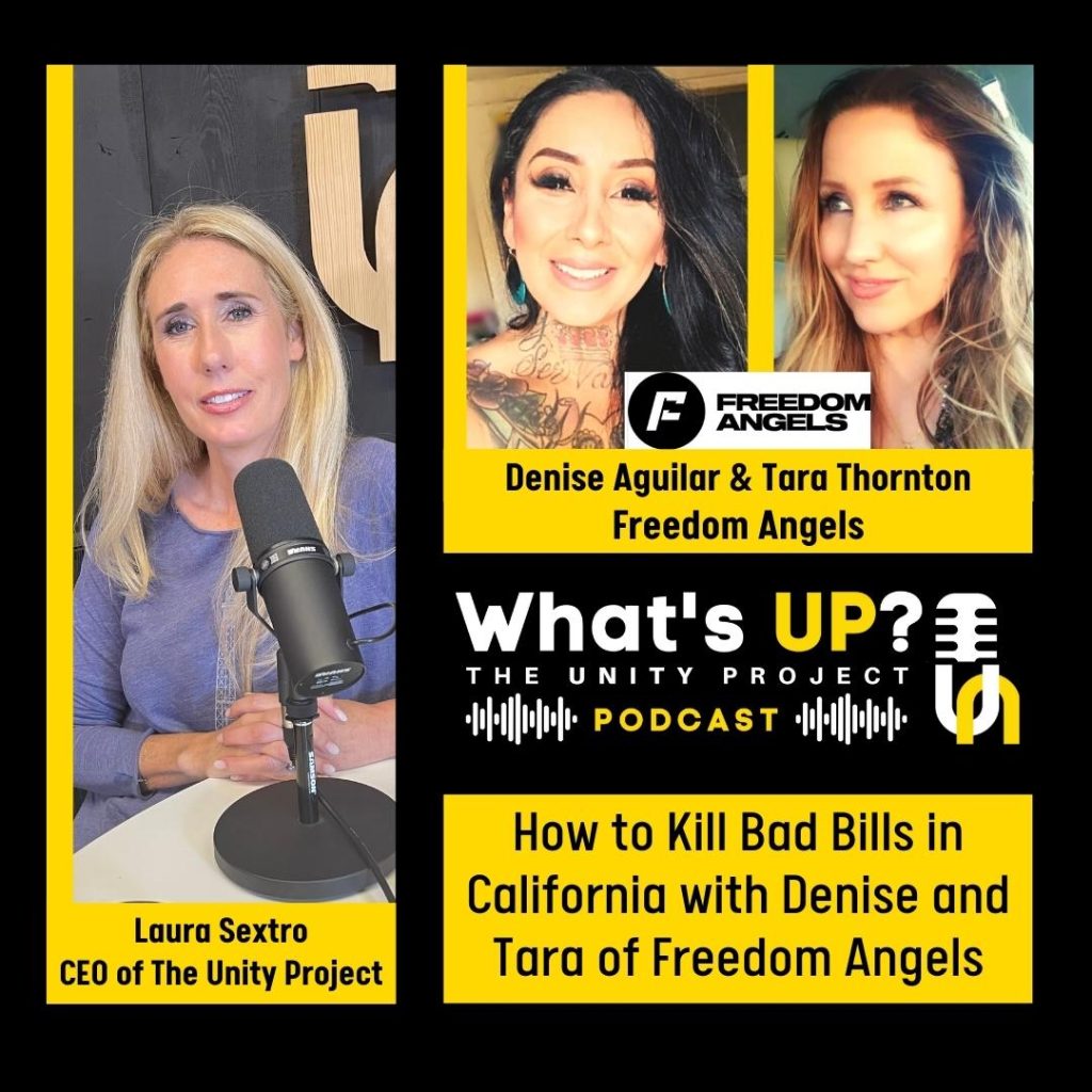 Ep. 7: Unity Project Podcast: How to Kill Bad Bills in CA