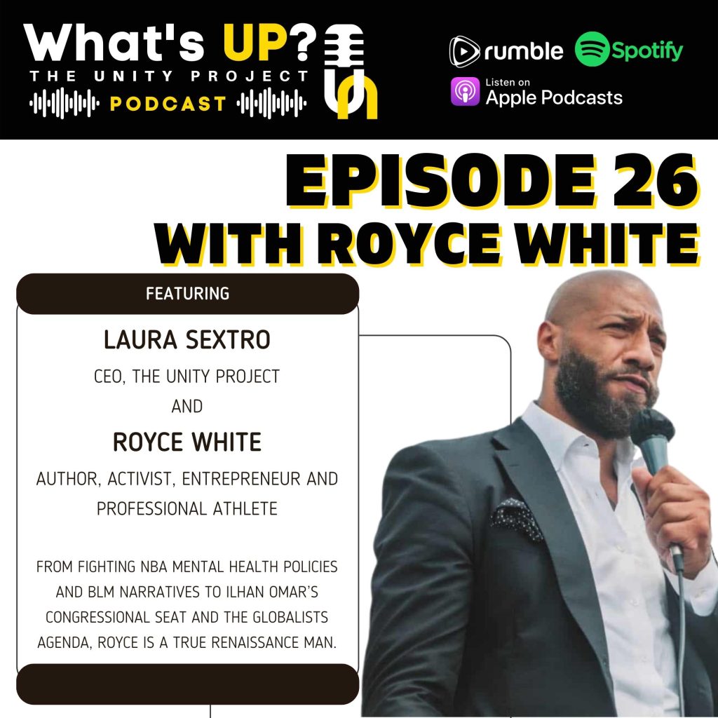 Ep. 26: Unity Project Podcast w/ Royce White - Fighting NBA mental health policies & BLM narratives