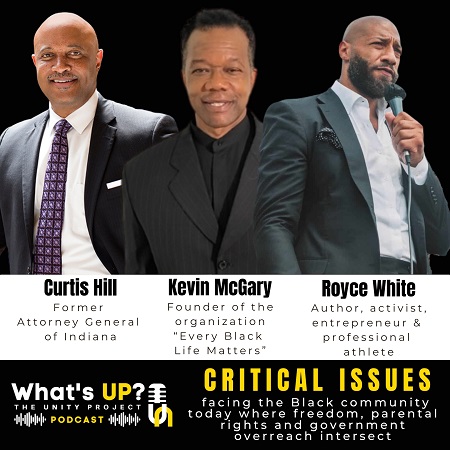 Ep. 29: Unity Project Podcast w/ Curtis Hill, Royce White and Kevin McGary